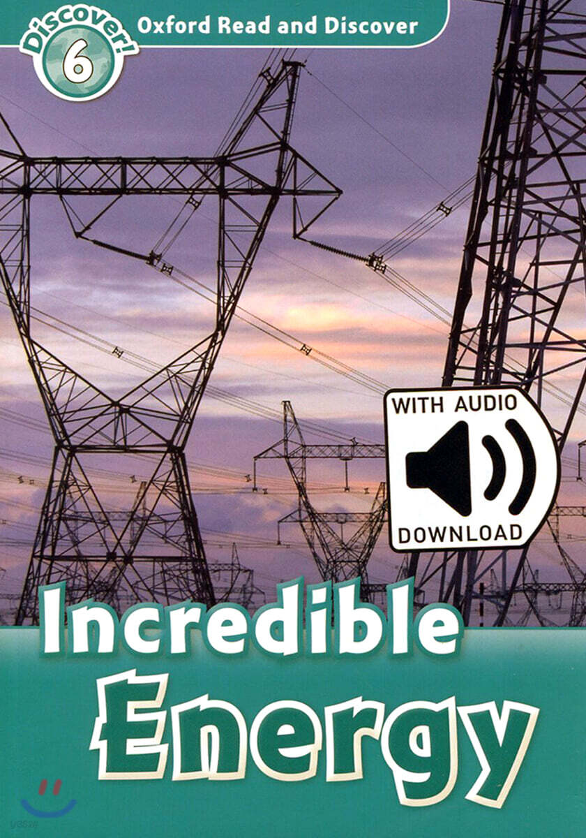 Read and Discover 6: Incredible Energy (with MP3)