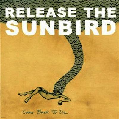 Release The Sunbird — Come Back To Us 앨범 커버