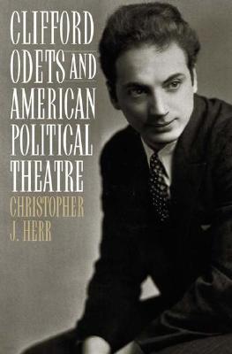 Clifford Odets and American Political Theatre