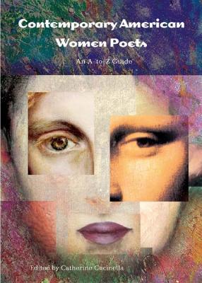 Contemporary American Women Poets: An A-To-Z Guide