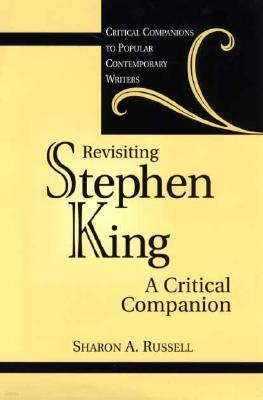 Revisiting Stephen King: A Critical Companion