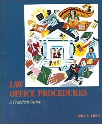 Law Office Procedures: A Practical Guide