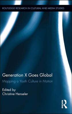 Generation X Goes Global