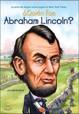 ¿Quien Fue Abraham Lincoln?