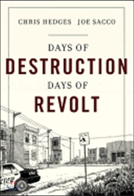 Days of Destruction, Days of Revolt