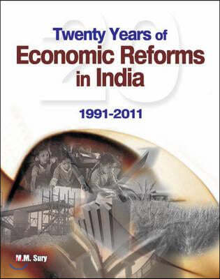 Twenty Years of Economic Reforms in India: 1991-2011