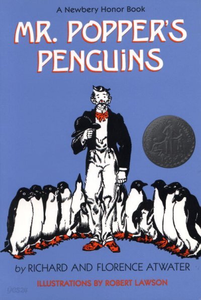 Mr. Popper's Penguins (Newbery Honor Award Winner)