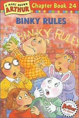Arthur Chapter Book 24 : BINKY Rules