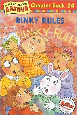 Arthur Chapter Book 24 : BINKY Rules