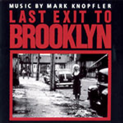 O.S.T. (Mark Knopfler) - Last Exit To Brooklyn (브룩클린으로 가는 마지막 비상구)