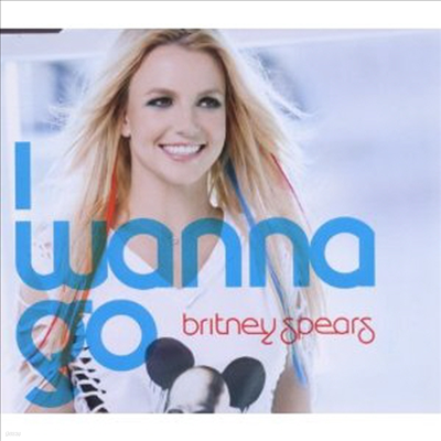 Britney Spears - I Wanna Go (Single)
