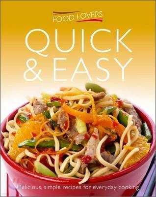 Food Lovers : Quick & Easy
