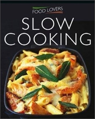 Food Lovers : Slow Cooker