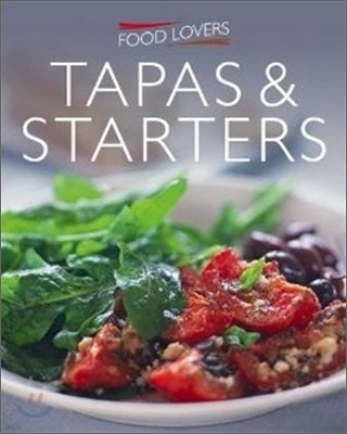 Food Lovers : Tapas & Starters