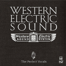 Western Electric Sound: The Perfect Vocals