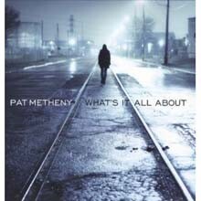 Pat Metheny — What's It All About 앨범 커버