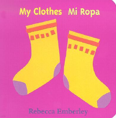 My Clothes/ Mi Ropa