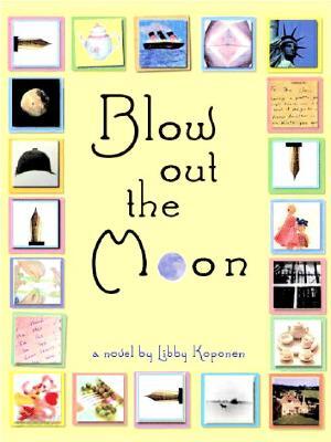Blow Out the Moon