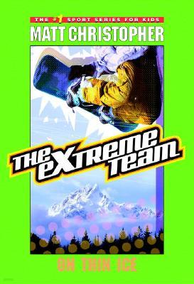 The Extreme Team: On Thin Ice