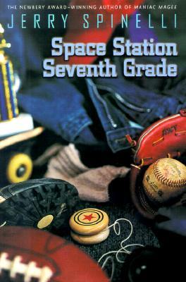 Space Station Seventh Grade: The Newbery Award-Winning Author of Maniac Magee