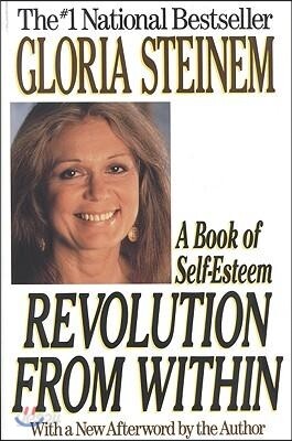 Revolution from Within: A Book of Self-Esteem