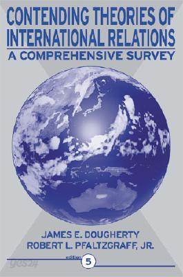 Contending Theories of International Relations: A Comprehensive Survey, 5/E