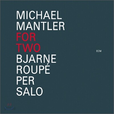 Michael Mantler - For Two