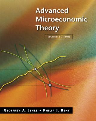 Advanced Microeconomic Theory 2/E