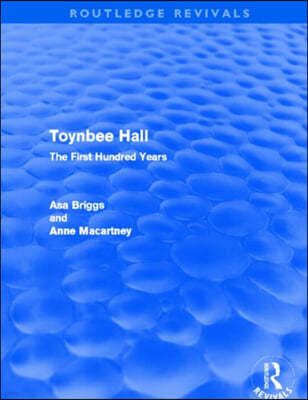 Toynbee Hall (Routledge Revivals)