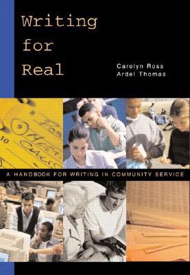 Writing for Real: A Handbook for Writing in Community Service