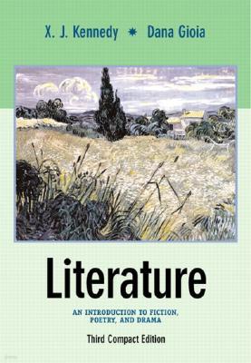 Literature: An Introduction to Fiction, Poetry, and Drama 3/E