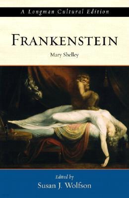 Frankenstein : A Longman Cultural Edition