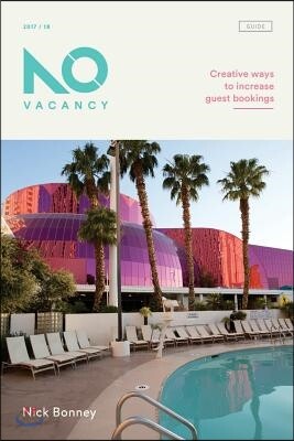 No Vacancy Guide: Creative ways to increase guest bookings