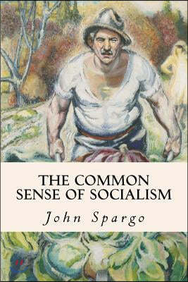 The Common Sense of Socialism