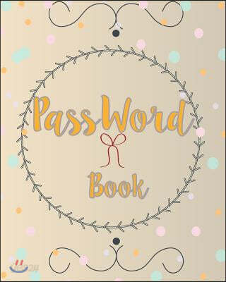 Password Book: Internet Password Organizer: Personal Log Book