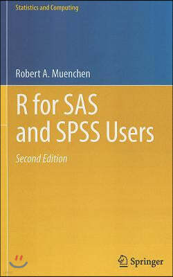 R for SAS and SPSS Users