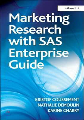 Marketing Research with SAS Enterprise Guide