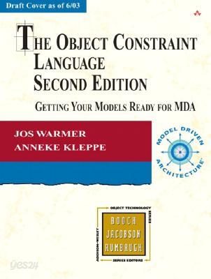 The Object Constraint Language: Getting Your Models Ready for MDA