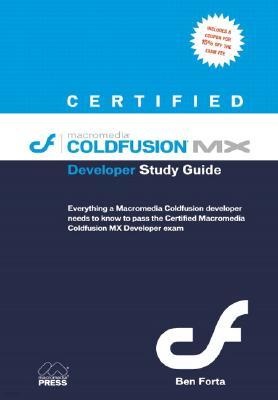 Certified Macromedia Coldfusion MX Developer Study Guide