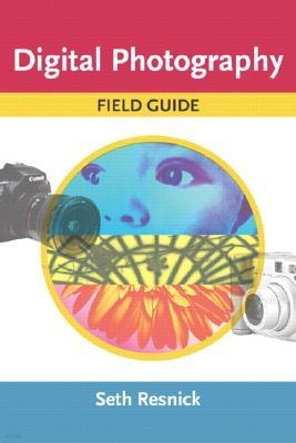 Digital Photography Field Guide