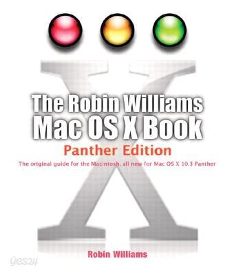 Robin Williams Mac OS X Book, The, Panther Edition