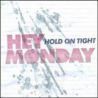 Hey Monday - Hold On Tight (CD)