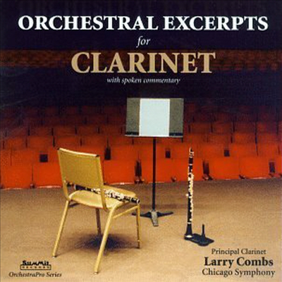 클라리넷을 위한 관현악 발췌집 (Orchestral Excerpts for Clarinet)(CD) - Larry Combs