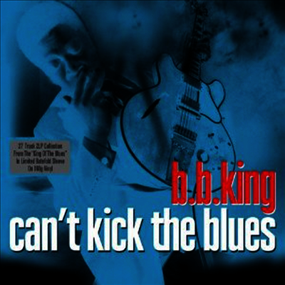 B.B. King - Can't Kick The Blues (Gatefold)(180G)(2LP)