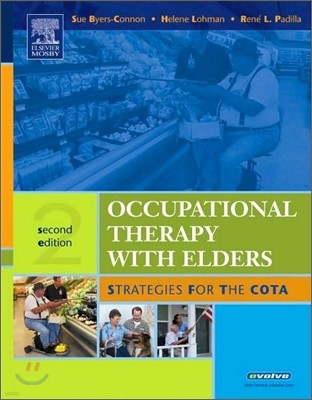 Occupational Therapy with Elders : Strategies for the Cota, 2/E