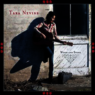 Tara Nevins - Wood & Stone (LP)