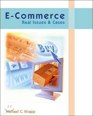 E-Commerce : Real Issues and Cases