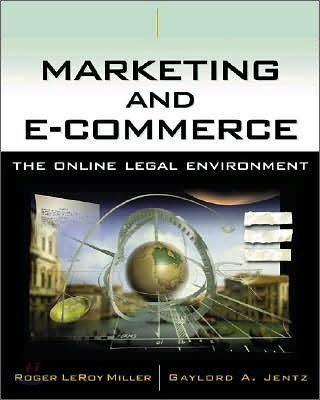 Marketing and E-Commerce : The Online Legal Environment