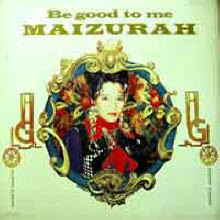 (LP) Maizurah - Be Good To Me