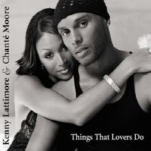 Kenny Lattimore & Chant Moore - Things That Lovers Do ()